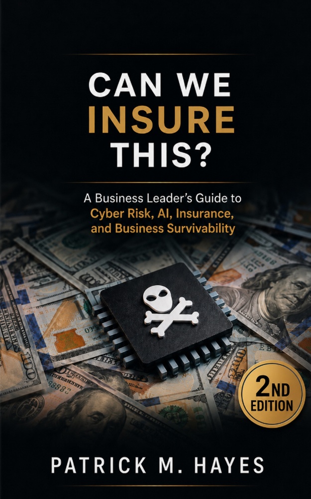 Cover of Can We Insure This? Second Edition by Patrick M. Hayes, showing a processor chip marked with a skull on scattered currency